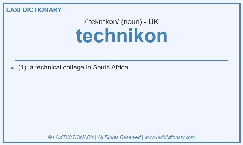 Definition technikon in British English
