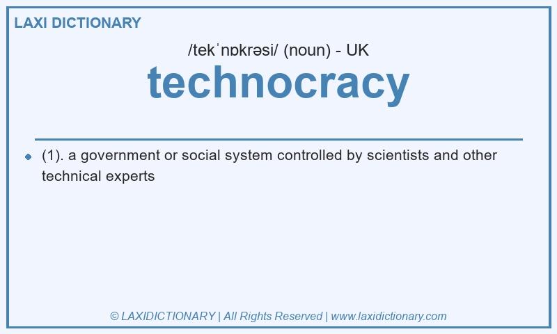 Definition technocracy in British English