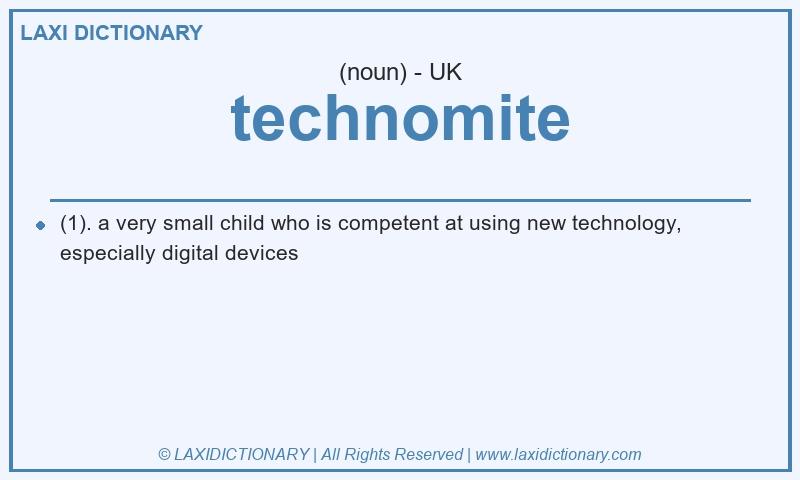 Definition technomite in British English