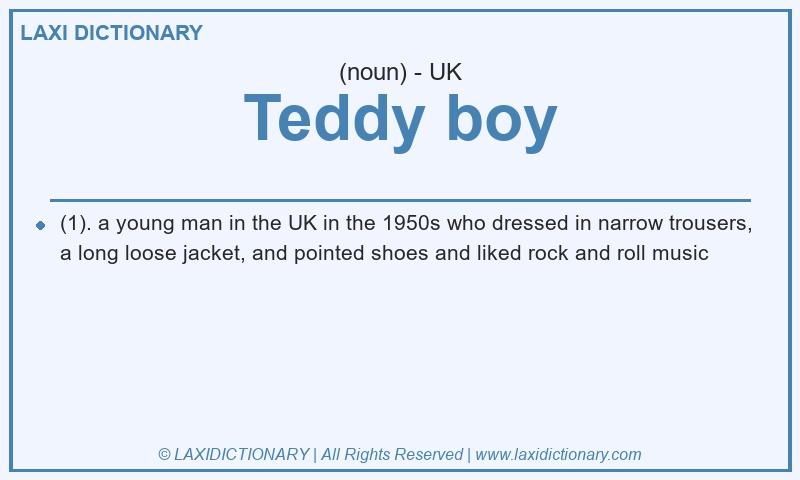 Definition Teddy boy in British English