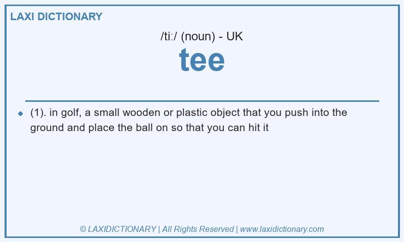 Definition tee in British English