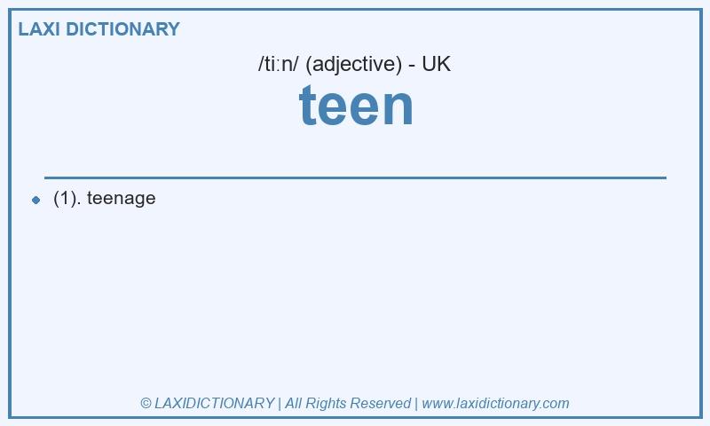 Definition teen in British English