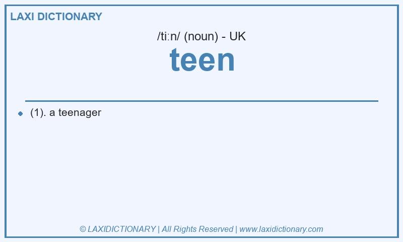 Definition teen in British English
