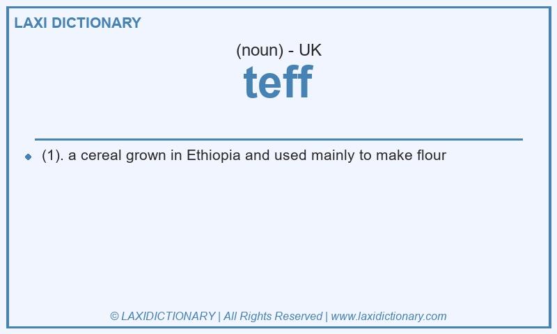 Definition teff in British English