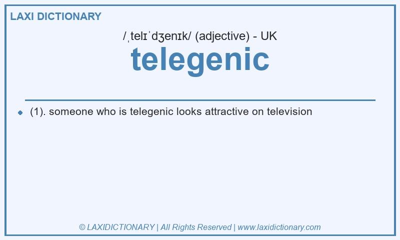 Definition telegenic in British English