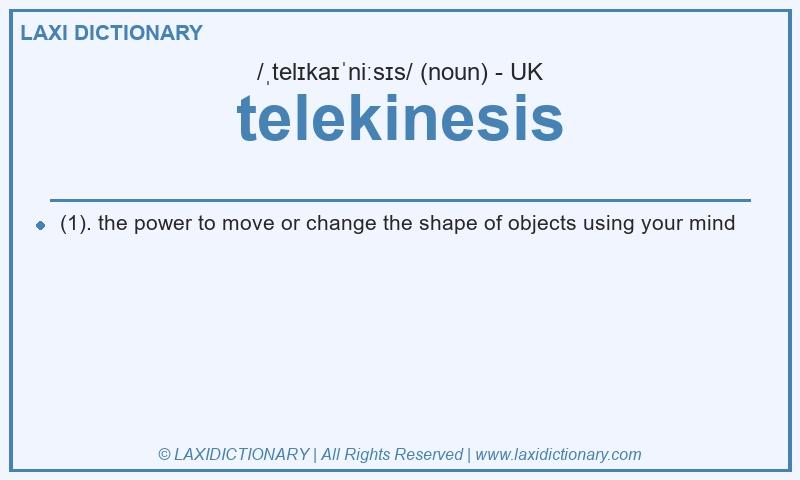 Definition telekinesis in British English