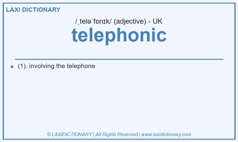 Definition telephonic in British English