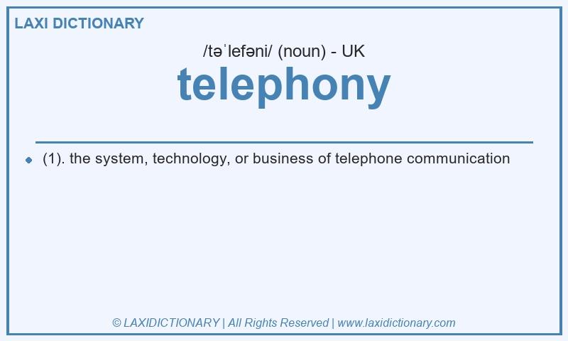 Definition telephony in British English