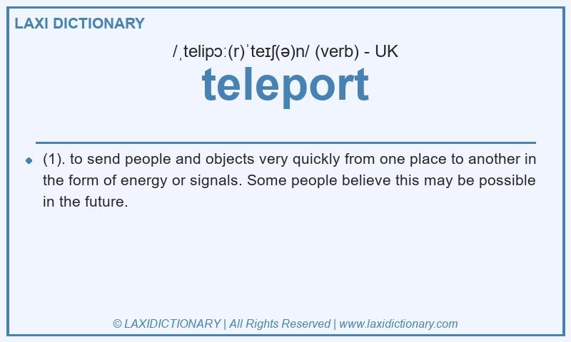 Definition teleport in British English