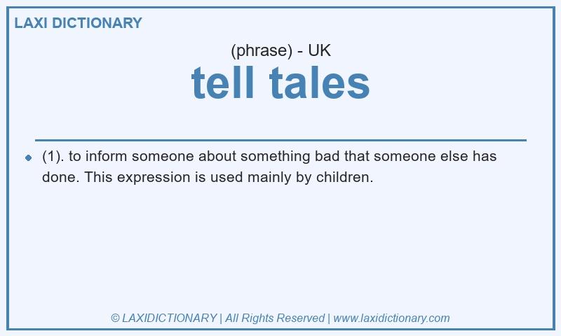 Definition tell tales in British English