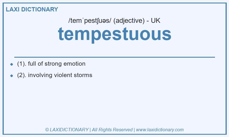 Definition tempestuous in British English
