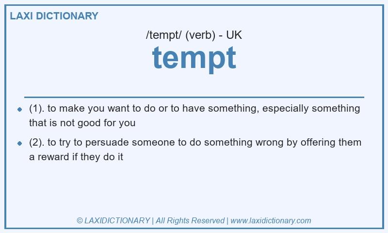 Definition tempt in British English