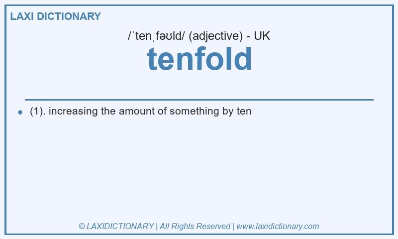 Definition tenfold in British English