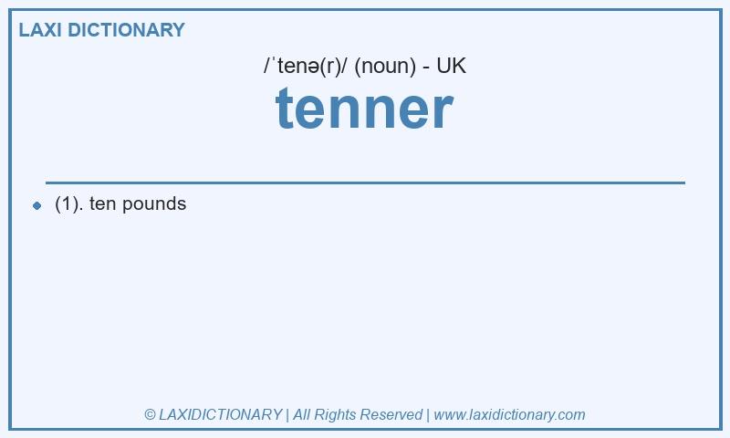 Definition tenner in British English
