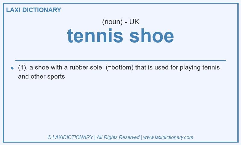 Definition tennis shoe in British English