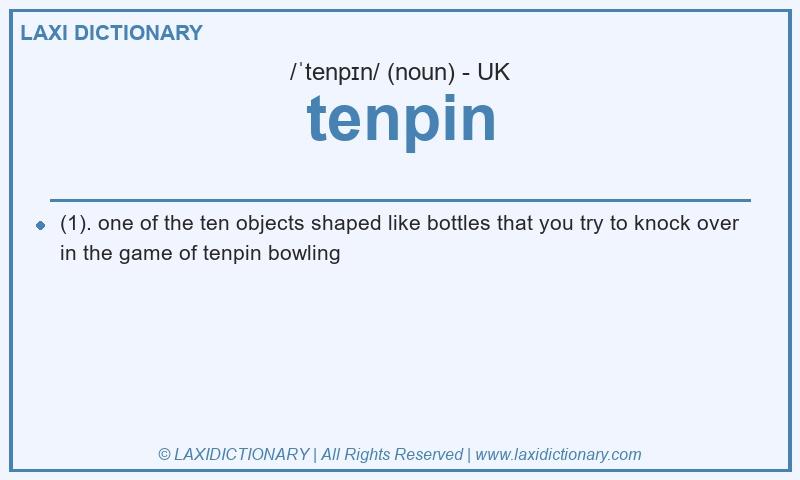 Definition tenpin in British English