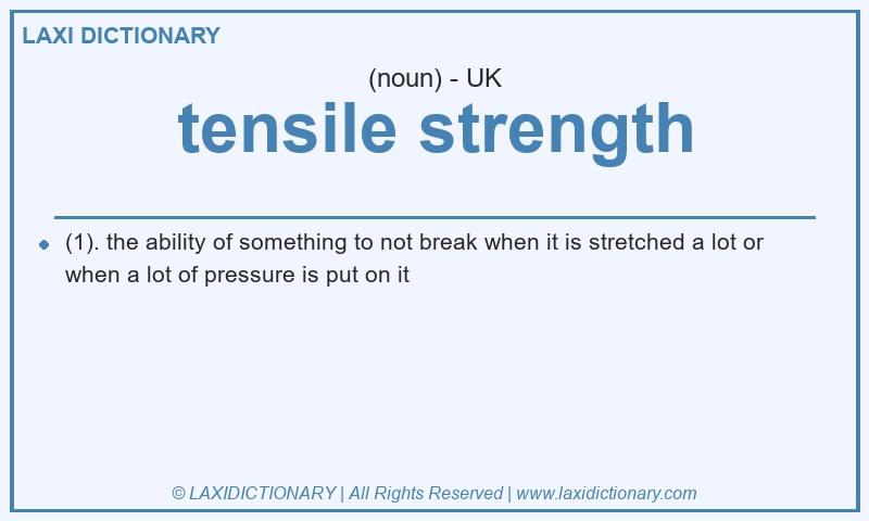 Definition tensile strength in British English