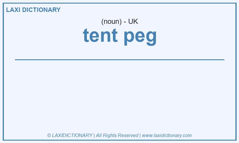 Definition tent peg in British English