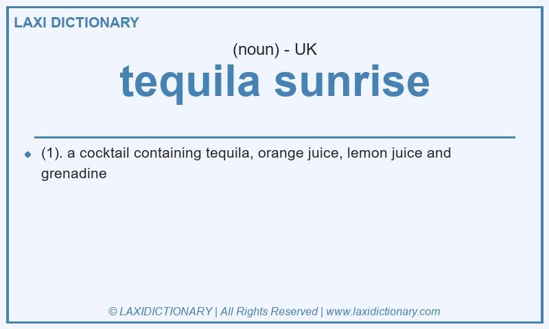 Definition tequila sunrise in British English