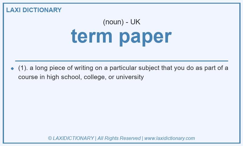 Definition term paper in British English