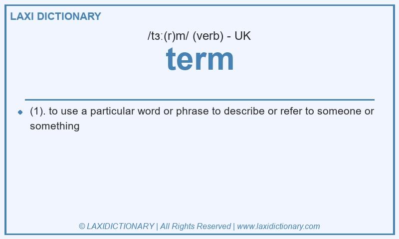 Definition term in British English