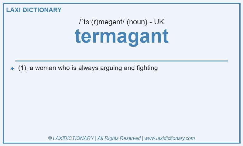 Definition termagant in British English