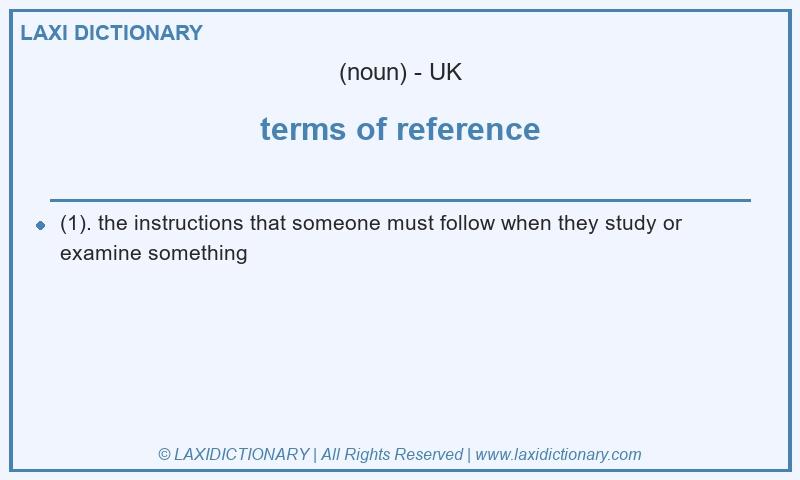 Definition terms of reference in British English