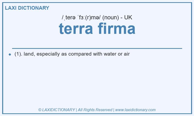 Definition terra firma in British English