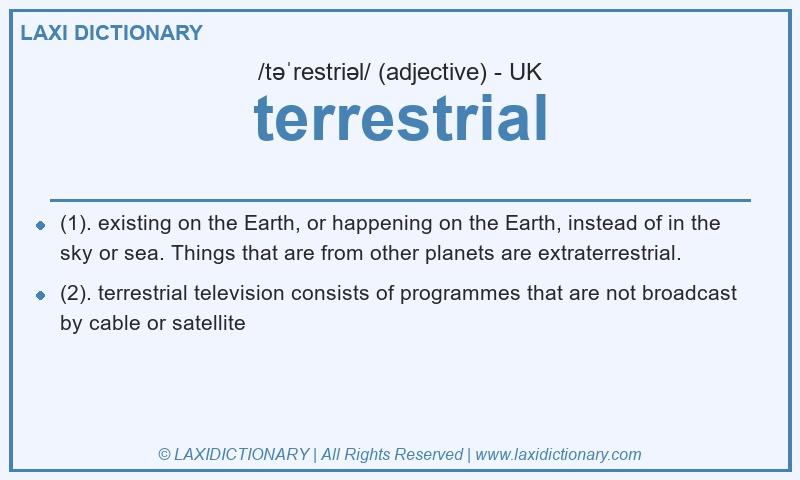 Definition terrestrial in British English