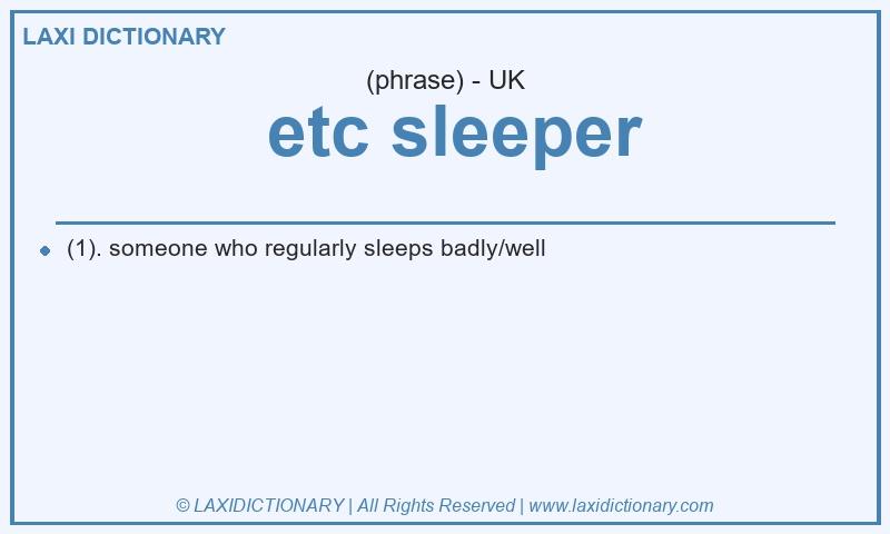 Definition  etc sleeper in British English