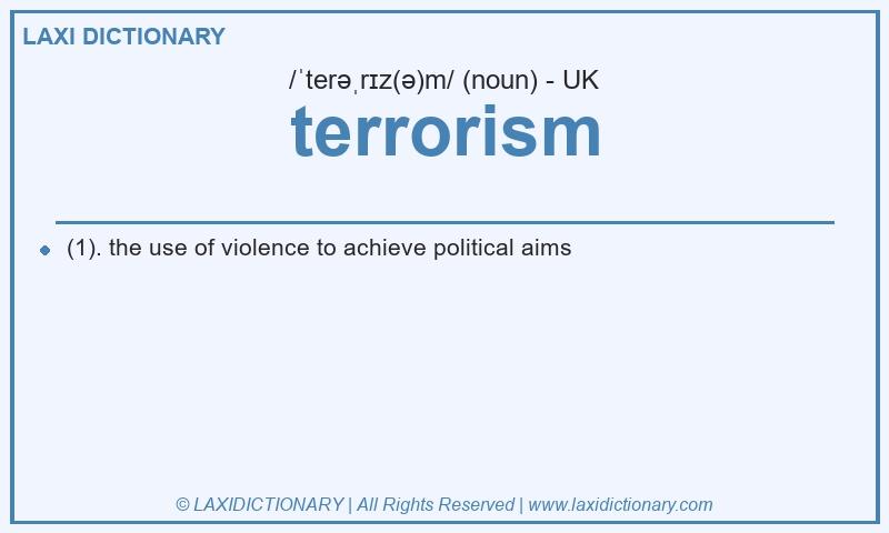 Definition terrorism in British English