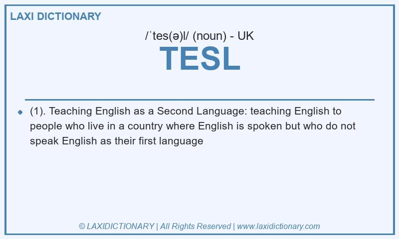 Definition TESL in British English