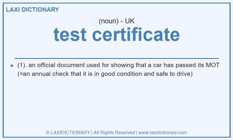 Definition test certificate in British English