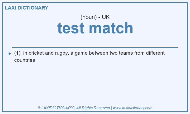 Definition test match in British English