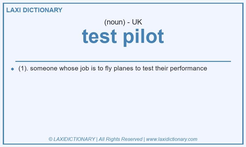 Definition test pilot in British English