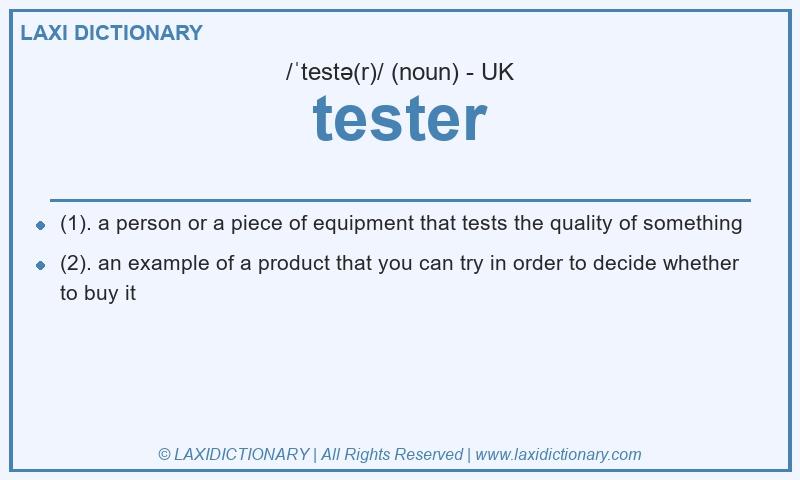 Definition tester in British English