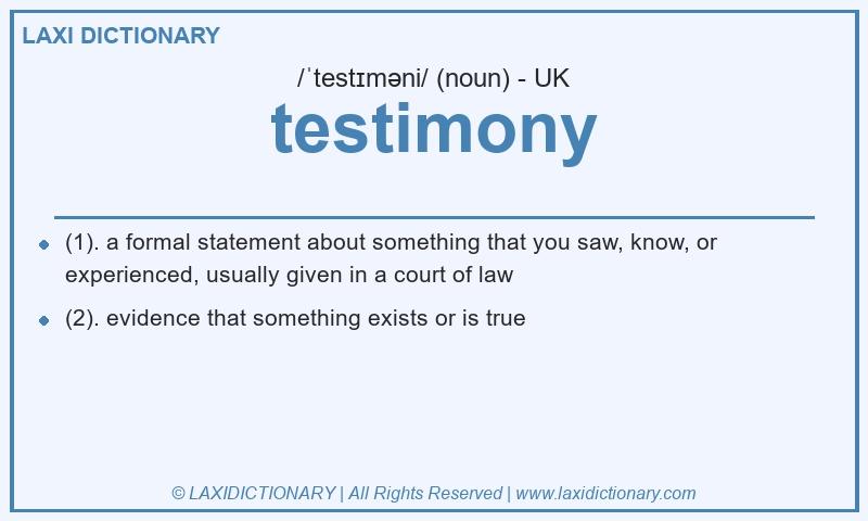 Definition testimony in British English