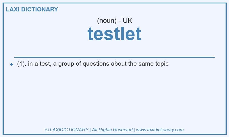 Definition testlet in British English