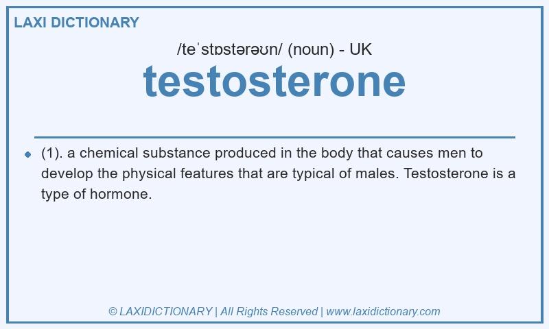 Definition testosterone in British English