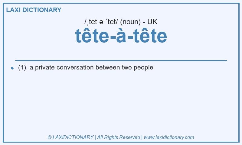 Definition tête-à-tête in British English