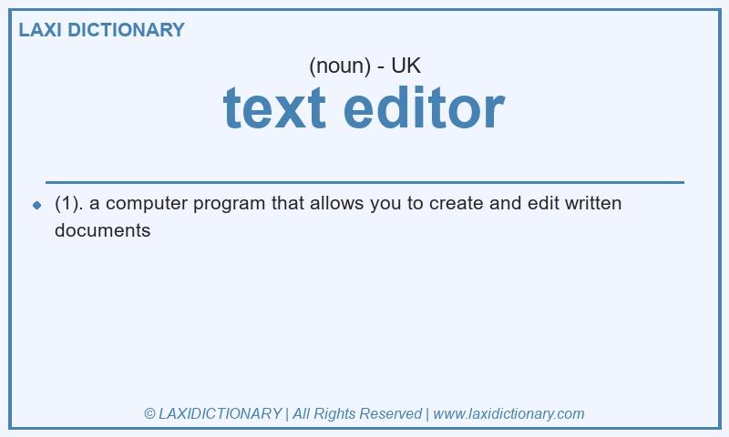 Definition text editor in British English
