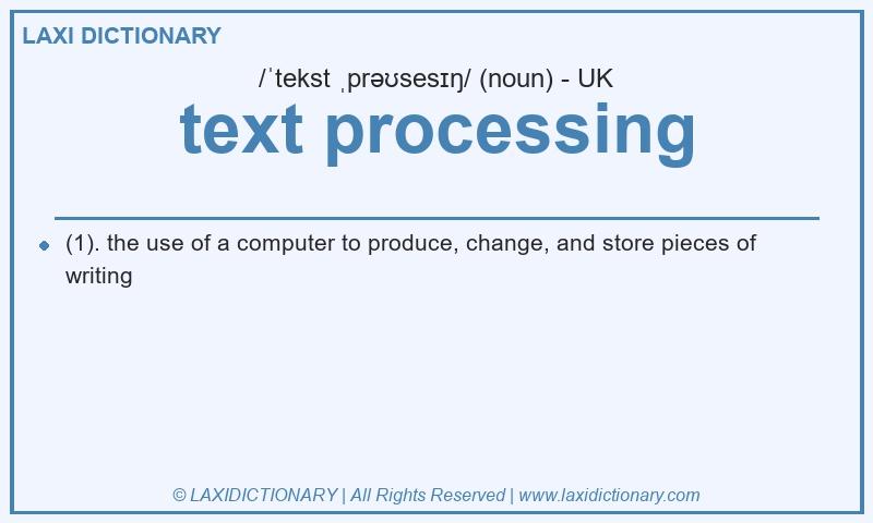 Definition text processing in British English