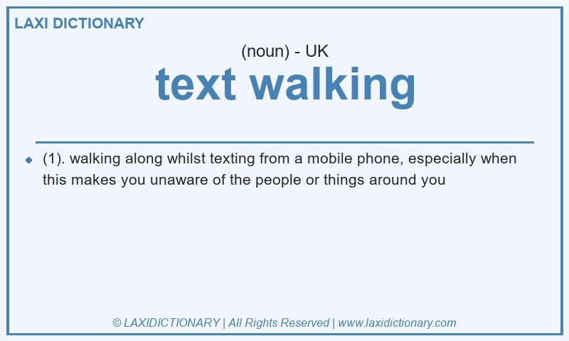 Definition text walking in British English