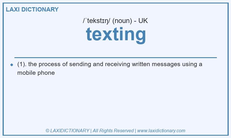Definition texting in British English