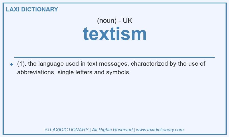Definition textism in British English