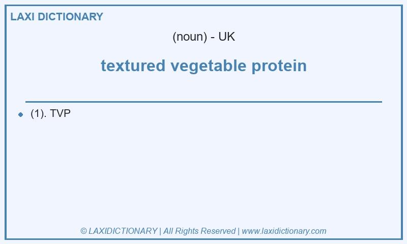 Definition textured vegetable protein in British English