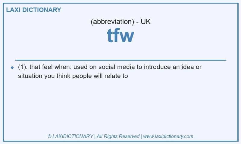Definition tfw in British English