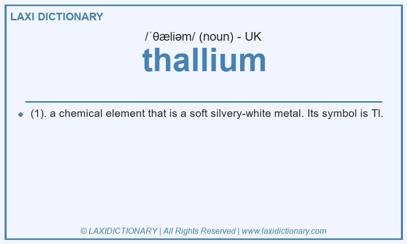 Definition thallium in British English