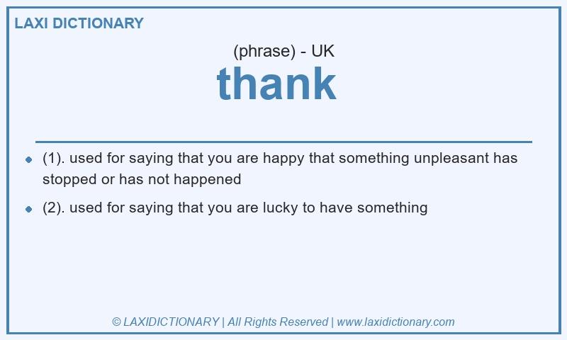 Definition thank in British English