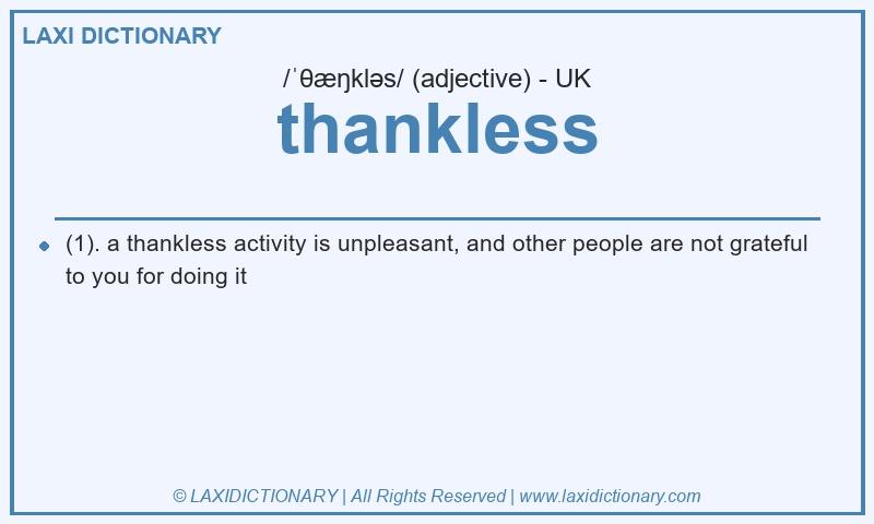 Definition thankless in British English